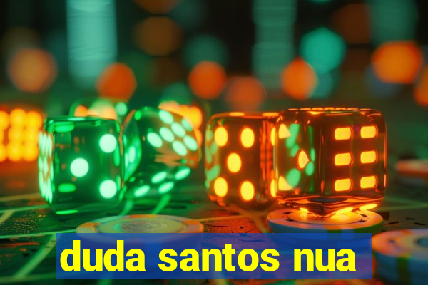 duda santos nua